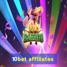 10bet affiliates